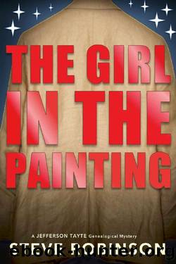 The Girl in the Painting: A stand-alone Jefferson Tayte Genealogical Mystery by Steve Robinson