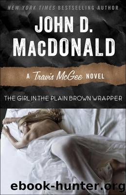 The Girl in the Plain Brown Wrapper by John D MacDonald