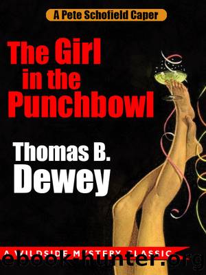 The Girl in the Punchbowl by Thomas B. Dewey