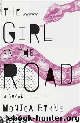 The Girl in the Road by Monica Byrne