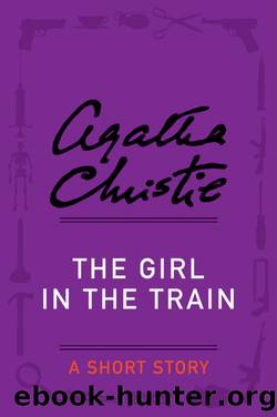 The Girl in the Train by Agatha Christie