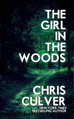 The Girl in the Woods by Chris Culver