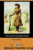 The Girl of the Golden West by Giacomo Puccini & David Belasco