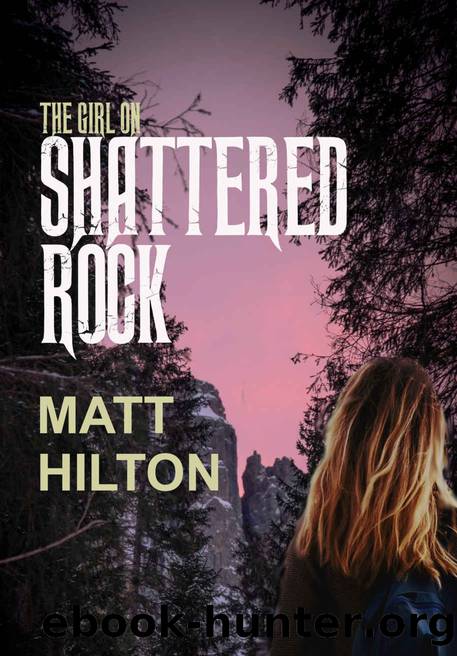 The Girl on Shattered Rock_A gripping suspense thriller by Matt Hilton