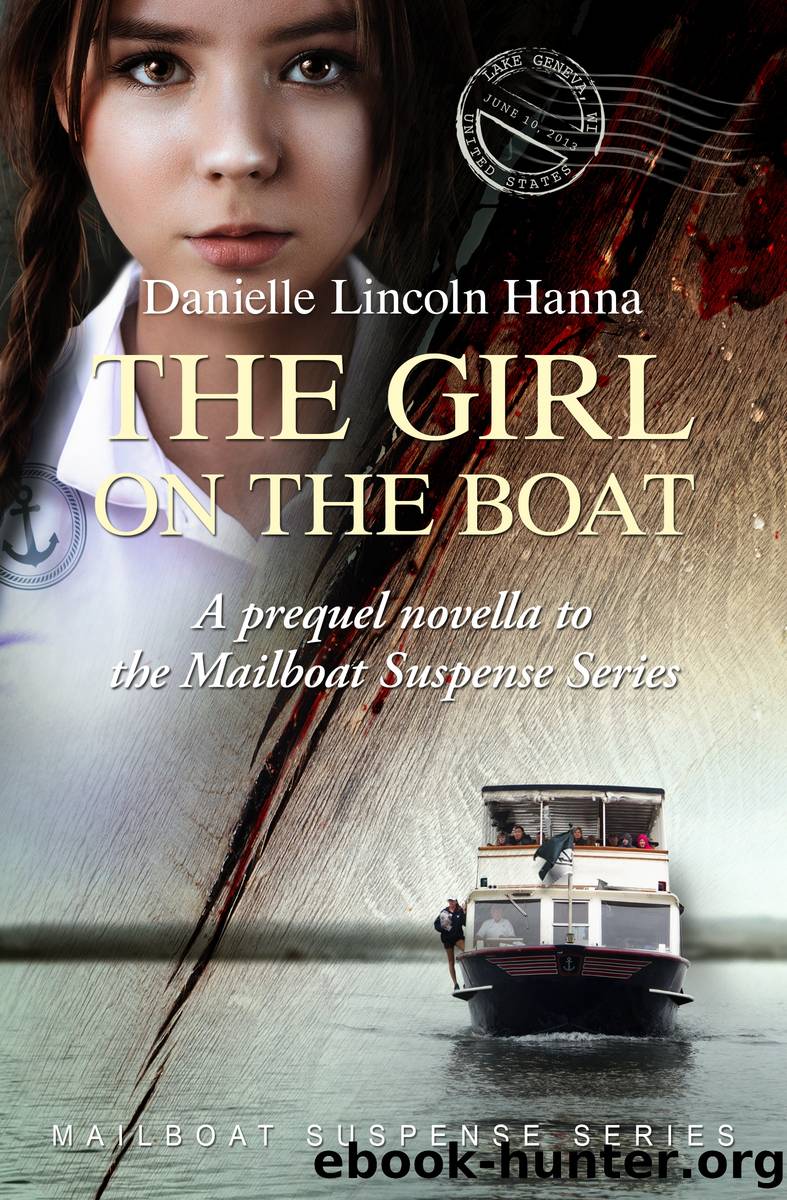 The Girl on the Boat by Danielle Lincoln Hanna