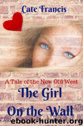 The Girl on the Wall by Cate Francis