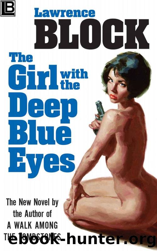 The Girl with the Deep Blue Eyes by Lawrence Block