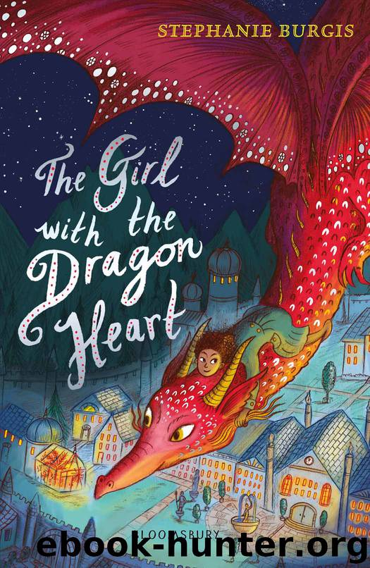 The Girl with the Dragon Heart by Stephanie Burgis