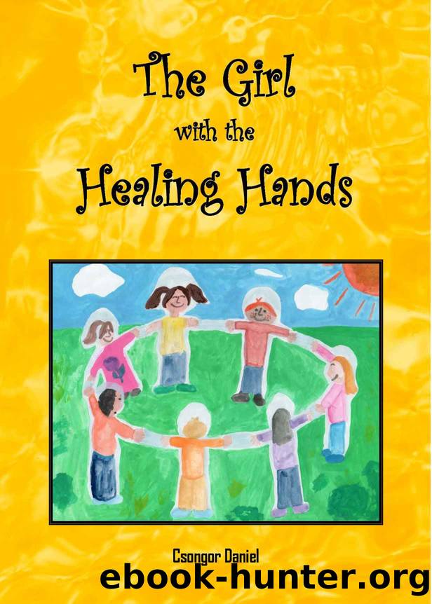 The Girl with the Healing Hands by Csongor Daniel