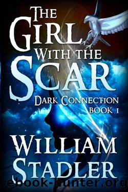 The Girl with the Scar by William Stadler