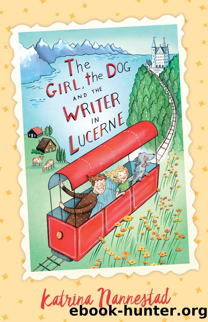 The Girl, the Dog and the Writer by Katrina Nannestad