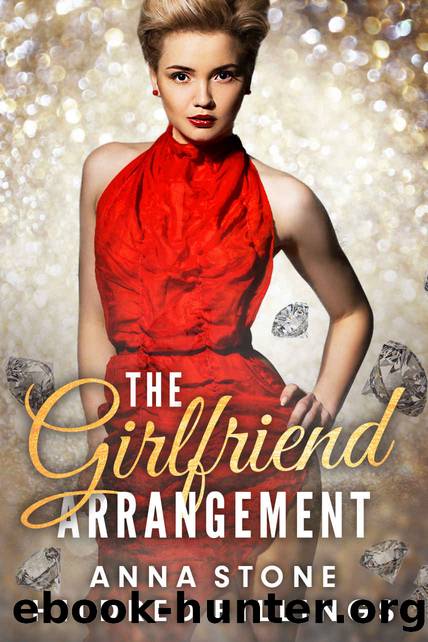 The Girlfriend Arrangement (Black Diamond Book 1) by Anna Stone & Hildred Billings