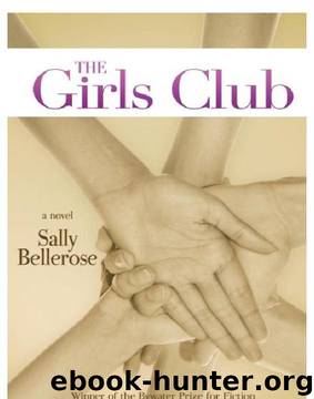 The Girls Club by Sally Bellerose