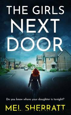 The Girls Next Door: A gripping and emotional crime drama by Mel Sherratt