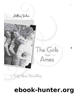 The Girls from Ames by Jeffrey Zaslow
