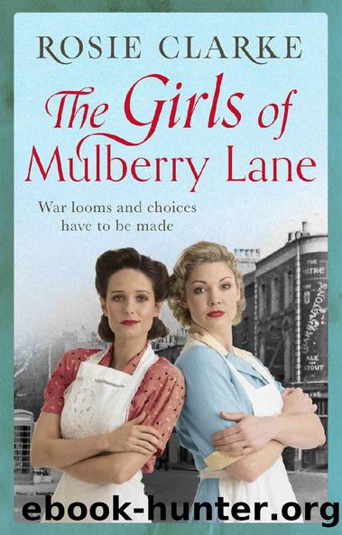 The Girls of Mulberry Lane (The Mulberry Lane Series) by Rosie Clarke