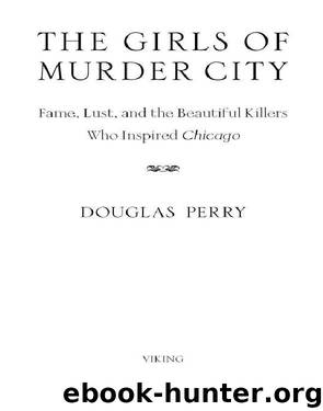 The Girls of Murder City by Douglas Perry