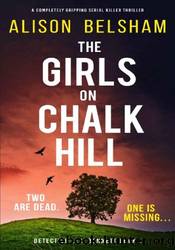 The Girls on Chalk Hill by Alison Belsham