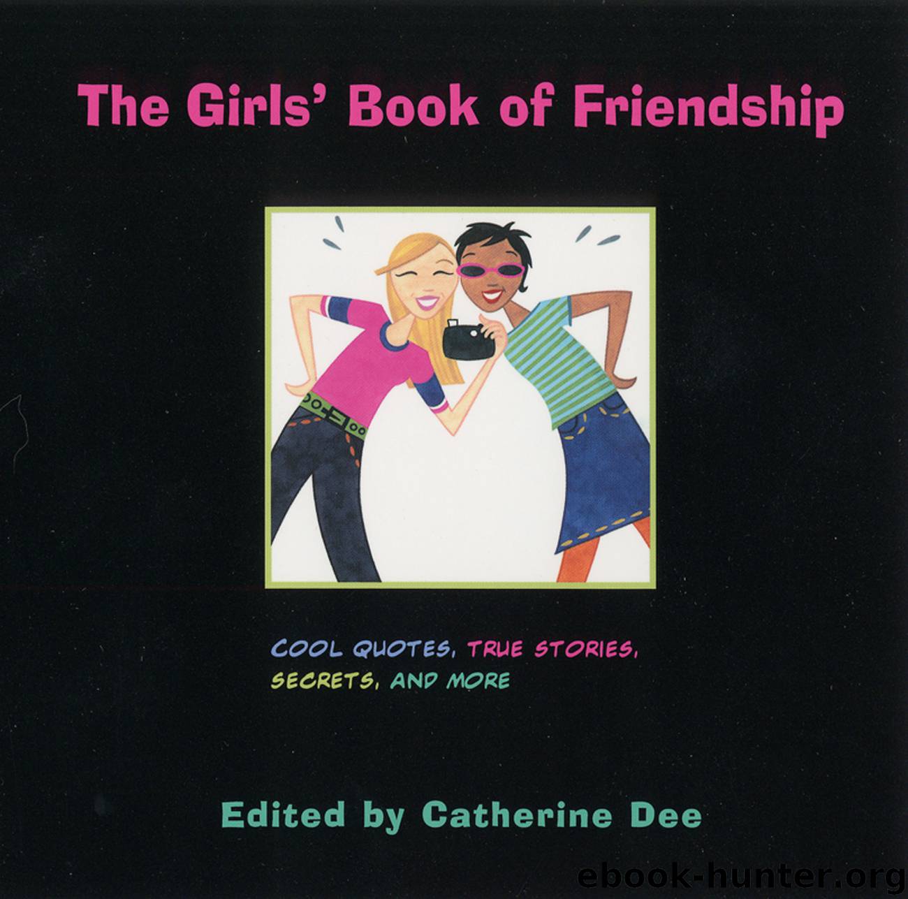 The Girls' Book of Friendship by Author