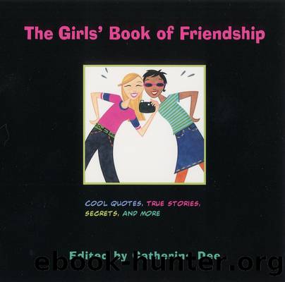 The Girls' Book of Friendship by Catherine Dee
