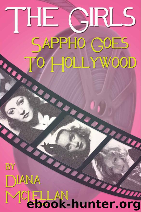 The Girls: Sappho Goes to Hollywood by Diana McLellan