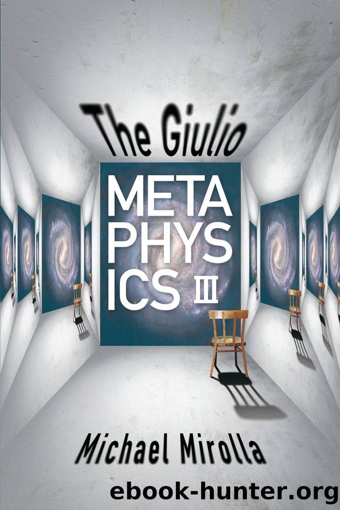 The Giulio Metaphysics III by Michael Mirolla