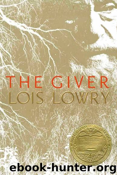 The Giver (Giver Quartet, Book 1) by Lois Lowry