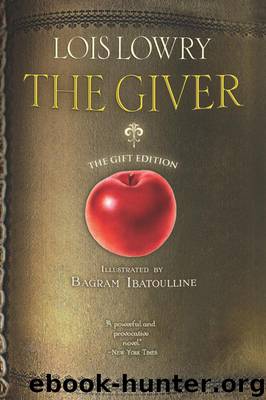 The Giver (illustrated; gift edition) by Lowry Lois