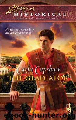 The Gladiator by Carla Capshaw