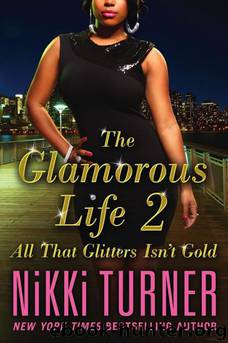 The Glamorous Life 2 by Nikki Turner