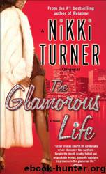The Glamorous Life by Nikki Turner