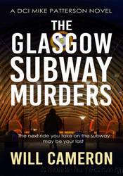 The Glasgow Subway Murders by Will Cameron