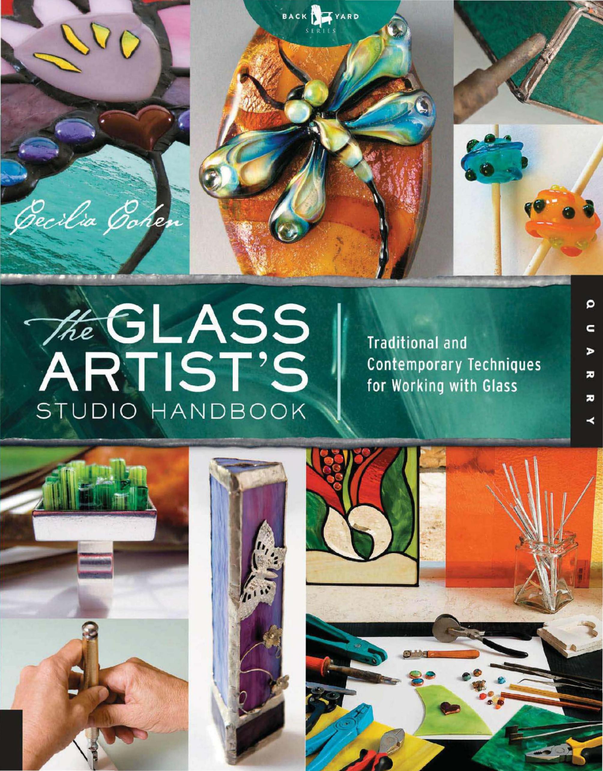 The Glass Artist's Studio Handbook: Traditional and Contemporary Techniques for Working with Glass (repost) by Unknow