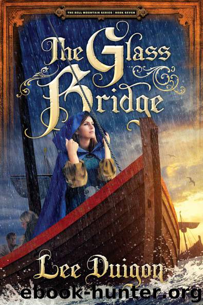 The Glass Bridge (Bell Mountain #7) by Lee Duigon