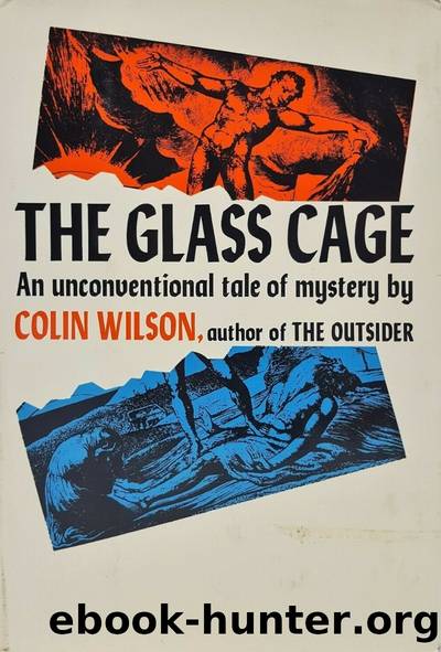 The Glass Cage by Colin Wilson