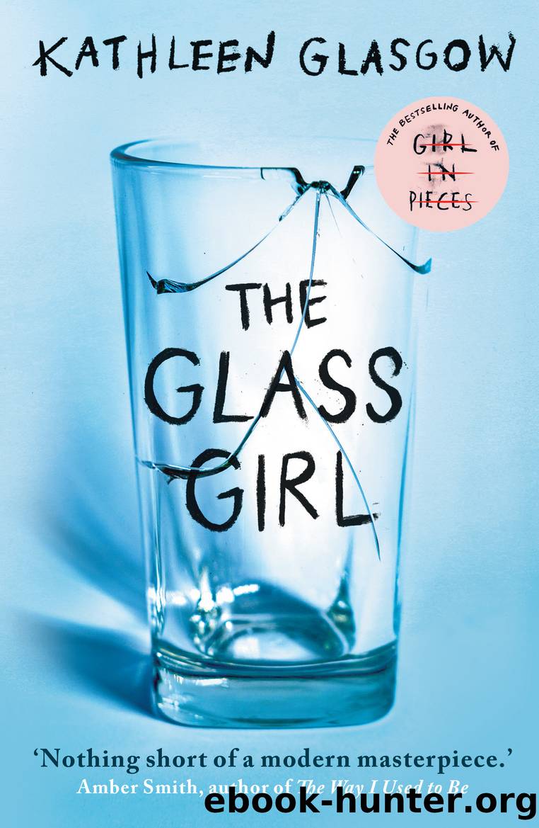 The Glass Girl by Kathleen Glasgow