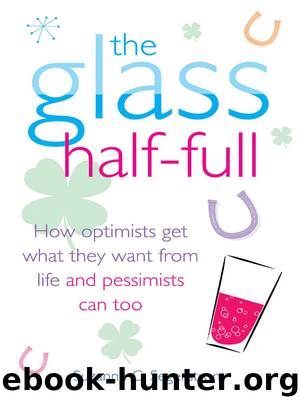 The Glass Half Full by Suzanne C. Segerstrom