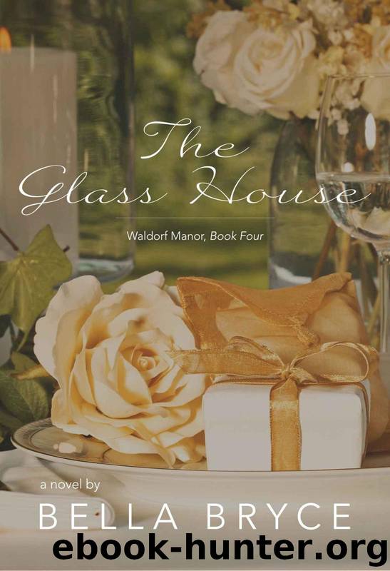 The Glass House by Bella Bryce