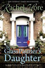 The Glass Painter's Daughter by Rachel Hore