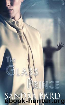 The Glass Prince by Sandra Bard