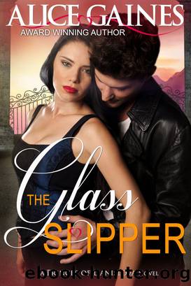 The Glass Slipper by Alice Gaines