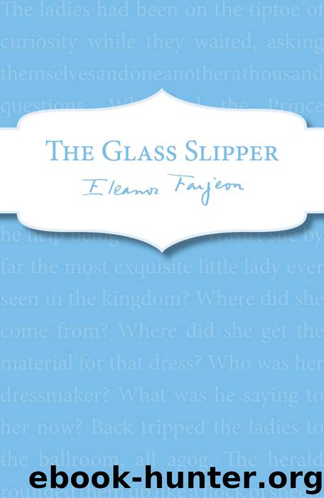 The Glass Slipper by Eleanor Farjeon