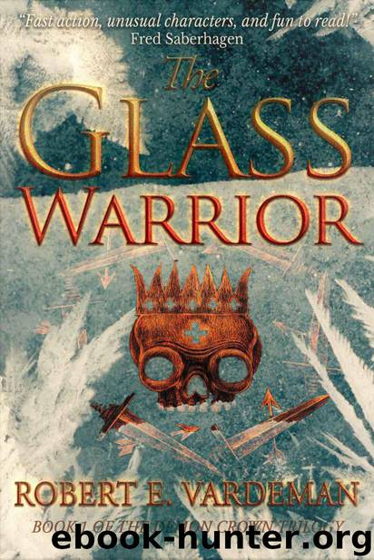 The Glass Warrior (Demon Crown Book 1) by Vardeman Robert E