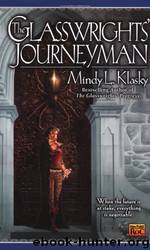 The Glasswrights' Journeyman by Mindy L. Klasky