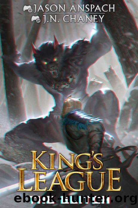 The Glitch: An Epic Lit RPG Adventure (King's League Book 5) by Jason Anspach & J.N. Chaney