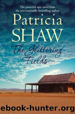 The Glittering Fields: A powerful saga from the Australian gold mines by Patricia Shaw
