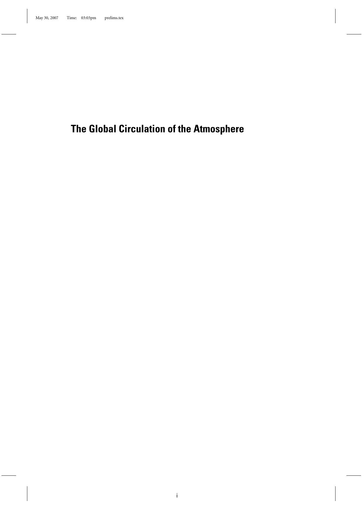The Global Circulation of the Atmosphere by Tapio Schneider; Adam H. Sobel