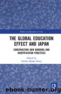 The Global Education Effect and Japan by Doerr Neriko Musha;