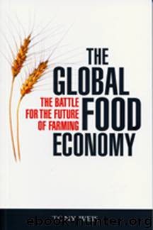 The Global Food Economy by Weis Tony