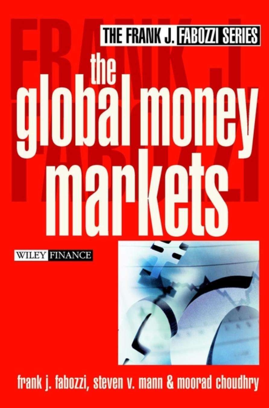 The Global Money Markets by Unknown